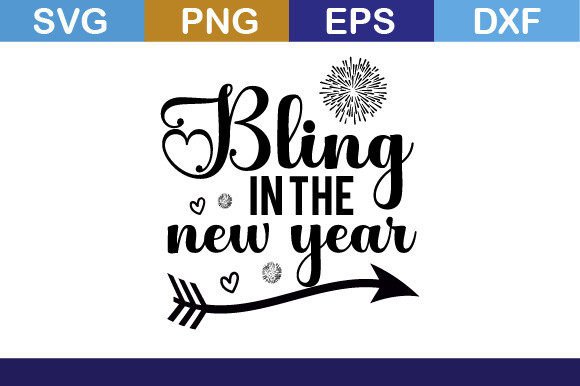 Bling in the New Year Svg T Shirt Graphics