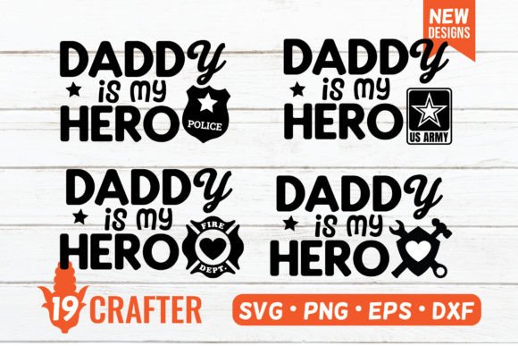 Daddy is My Hero SVG Bundle: Graphics for Crafts & Creative Marketing