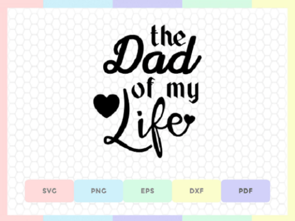 Father Quotes SVG for Crafts & Graphics