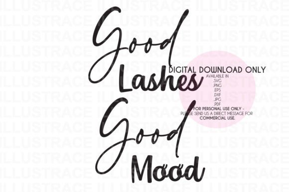 Good Lashes Good Mood Beauty SVG