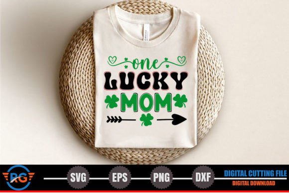 One Lucky Mom – St. Patrick’s Day SVG
