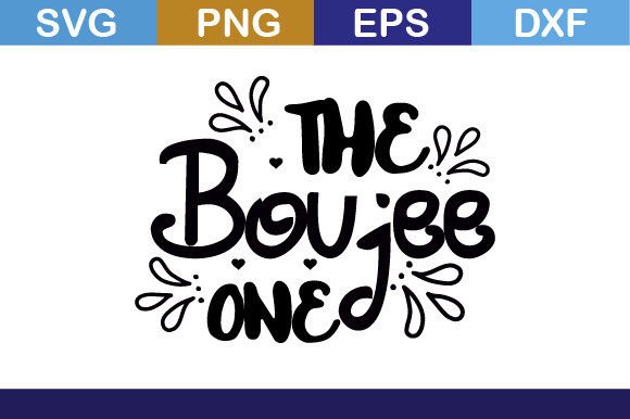 The Boujee One Svg T Shirt: A Graphics & Crafts Gem