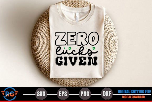 Zero Lucky Given – St. Patrick’s SVG